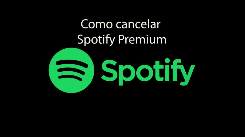 Cómo cancelar spotify premium El Mundo Geek 🥇