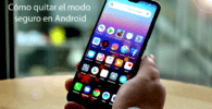 Cómo quitar el modo seguro en Android