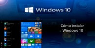 Cómo instalar Windows 10