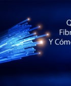 Qué es fibra óptica