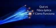 Qué es fibra óptica