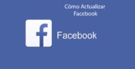 Cómo Actualizar Facebook