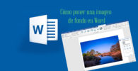 Cómo poner una imagen de fondo en Word