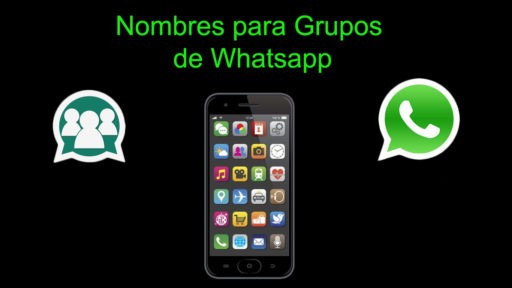 Nombres para Grupos de Whatsapp