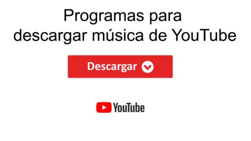 Programas para descargar música de YouTube